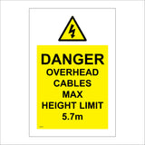 WS737 Danger Overhead Cables Max Height Limit 5.7M Sign with Triangle Exclamation Mark