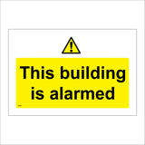 WS801 This Building Is Alarmed Sign with Triangle Exclamation Mark