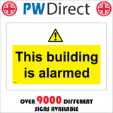 WS801 This Building Is Alarmed Sign with Triangle Exclamation Mark