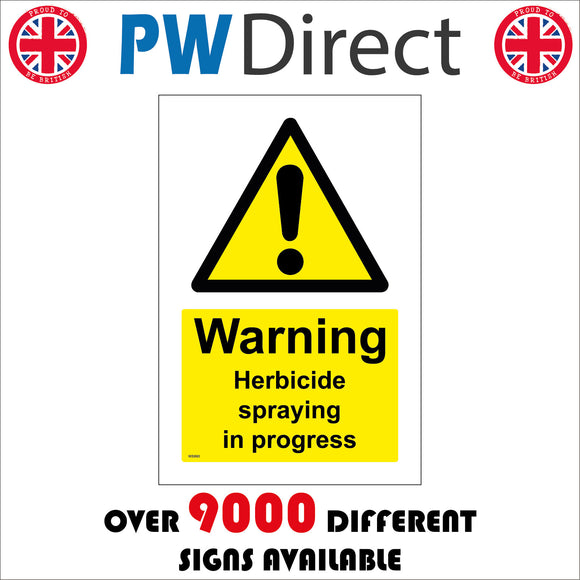 WS890 Warning Herbicide Spraying In Progress Sign with Triangle Exclamation Mark