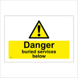 WS926 Danger Buried Services Below Sign with Triangle Exclamation Mark