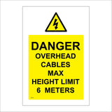 WS979 Danger Overhead Cables Max Height Limit 6 Meters Sign with Triangle Lightning Bolt