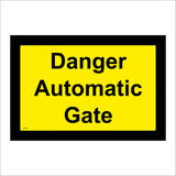 WT002 Danger Automatic Gate Sign