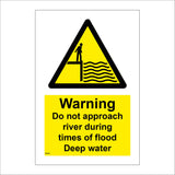 WT010 Warning Do Not Approach River During Times Of Flood Deep Water Sign with Man Water