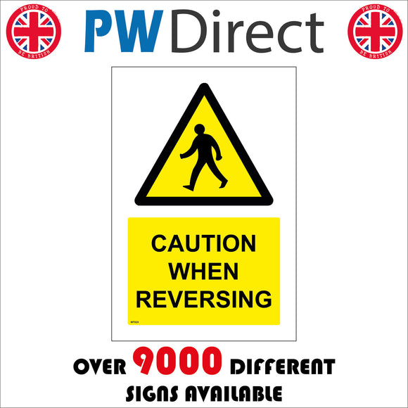 WT029 Caution When Reversing Sign with Triangle Person