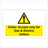 WT047 Cellar Access Only For Gas & Electric Meters Sign with Triangle Exclamation Mark