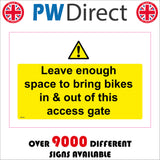 WT049 Leave Enough Space To Bring Bikes In & Out Sign with Triangle Exclamation Mark