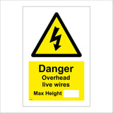 WT075 Danger Overhead Live Wires Max Height  Sign with Triangle Electricity Logo