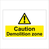 WT149 Caution Demolition Zone Building Construction Site Collapse