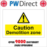 WT149 Caution Demolition Zone Building Construction Site Collapse