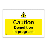 WT156 Caution Demolition In Progress Building Construction Site