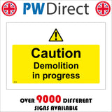 WT156 Caution Demolition In Progress Building Construction Site