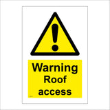 WT177 Warning Roof Access Loft Attic Space