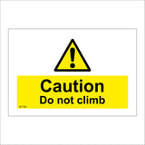 WT184 Caution Do Not Climb Vandalise Wall Fence Gate