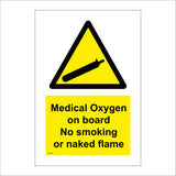 WT225 Medical Oxygen On Board No Smoking Naked Flames