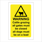 WT271 Warning Cows Grazing All Gates Closed Dogs On Leads Sign