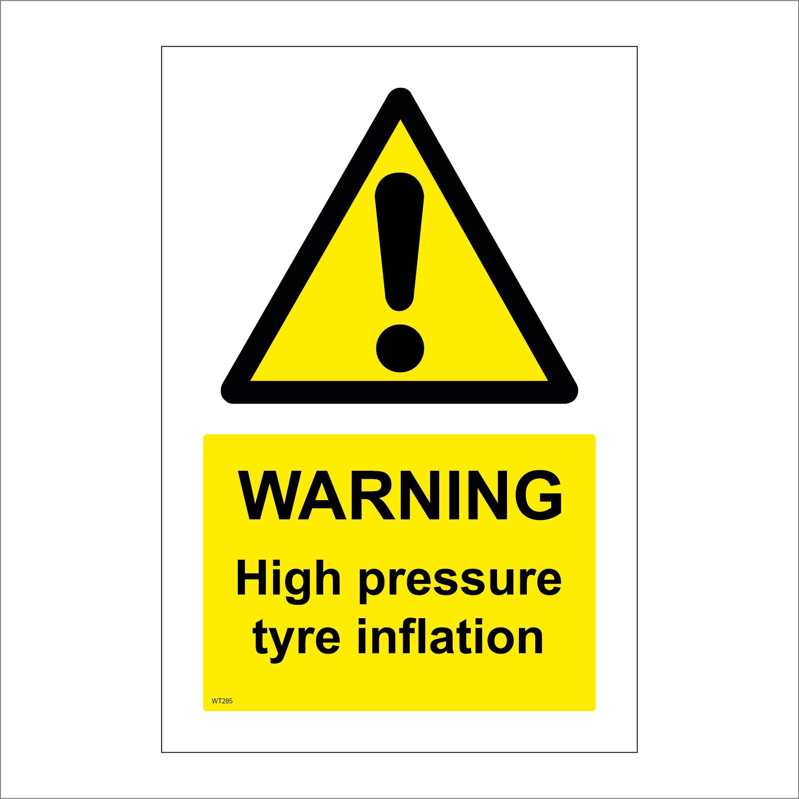 Warning Inflation Sign Warning High Pressure Tyre Inflation – PWDirect