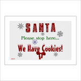 XM007 Santa Please Stop Here We Have Cookies Sign with Snowflakes Bows