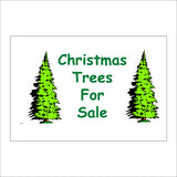 XM138 Christmas Trees For Sale Sign with 2 Christmas Trees