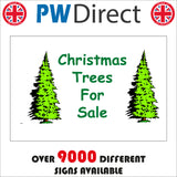 XM138 Christmas Trees For Sale Sign with 2 Christmas Trees