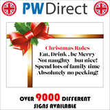 XM186 Christmas Rules Eat, Drink, Be Merry Not Naughty - But Nice! Spend Lots Of Family Time Absolutely No Peeking! Sign with Bow Holly Ribbon