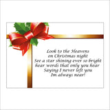 XM187 Look To The Heavens On Christmas Night See A Star Shining Ever So Bright Hear Words That Only You Hear Saying I Never Left You Im Always Near! Sign with Bow Holly Ribbon