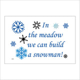 XM194 In The Meadow We Can Build A Snowman Sign with Snowflakes