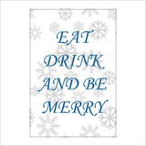 XM195 Eat Drink Merry  Sign with Snowflakes