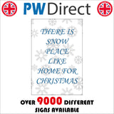 XM196 There Is Snow Place Like Home For Christmas Sign with Snowflakes