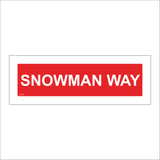 XM204 Snowman Way Sign