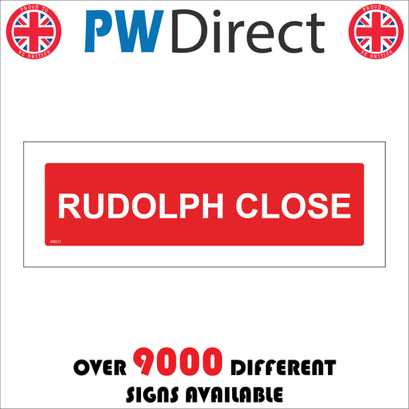 Rudolph Close Sign – PWDirect