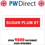 XM212 Sugar Plum St Sign
