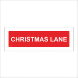 XM213 Christmas Lane Sign