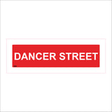 XM216 Dancer Street Sign