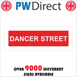XM216 Dancer Street Sign