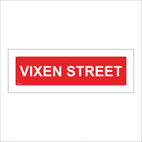 XM218 Vixen Street Sign
