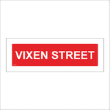 XM218 Vixen Street Sign