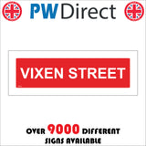 XM218 Vixen Street Sign