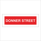 XM221 Donner Street Sign