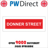 XM221 Donner Street Sign