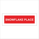 XM223 Snowflake Place Sign