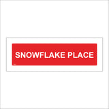 XM223 Snowflake Place Sign