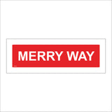 XM228 Merry Way Sign