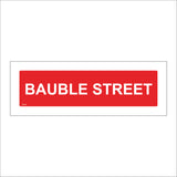 XM230 Bauble Street Sign