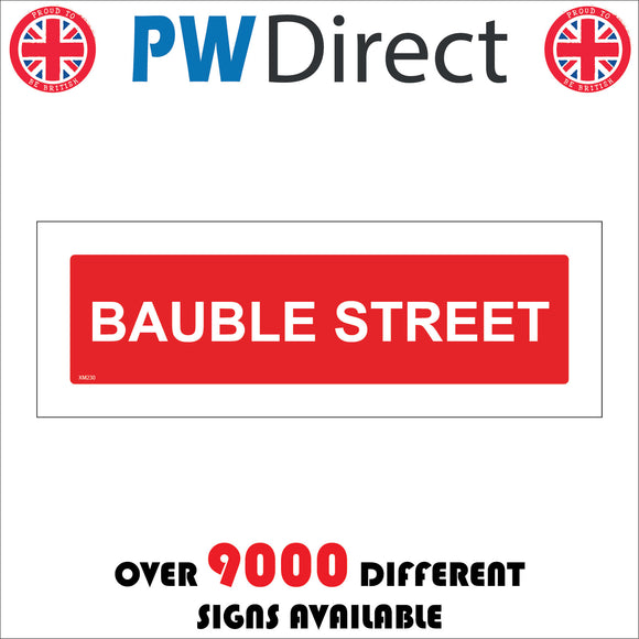 XM230 Bauble Street Sign