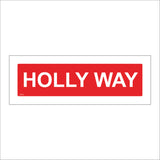XM233 Holly Way Sign