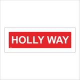XM233 Holly Way Sign