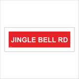 XM235 Jingle Bell Rd Sign