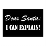 XM284 Dear Santa I Can Explain