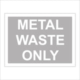 CS349 Metal Waste Only Sign